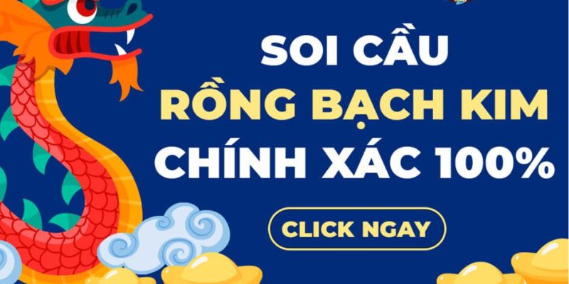 Soi cầu rồng bạch kim là kỹ thuật chốt số được giới lô/đều thủ đánh giá cao